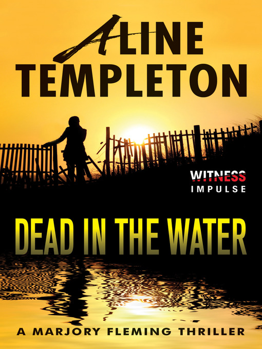 Title details for Dead in the Water by Aline Templeton - Wait list
